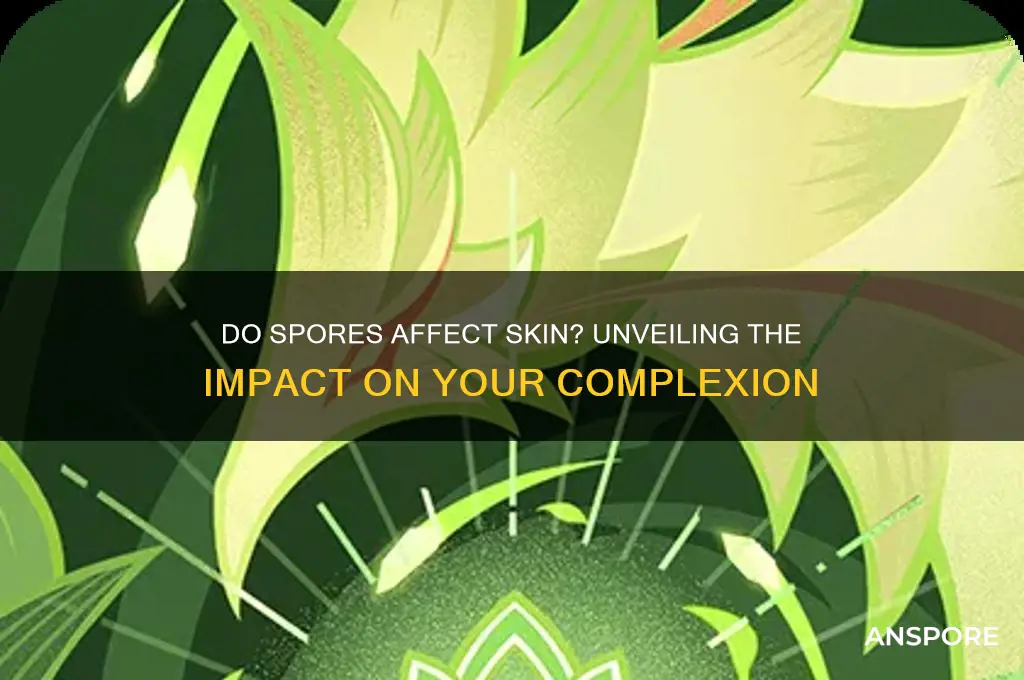 do spores affect skin