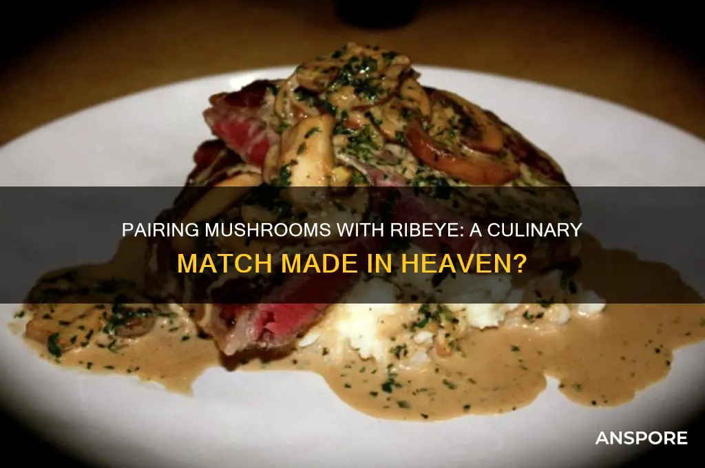do uou eat mushrooms with rib eye