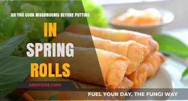 Should You Pre-Cook Mushrooms for Perfect Spring Rolls?