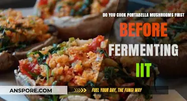 Should You Cook Portabella Mushrooms Before Fermenting? A Guide