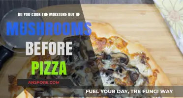 Should You Pre-Cook Mushrooms to Remove Moisture Before Adding to Pizza?