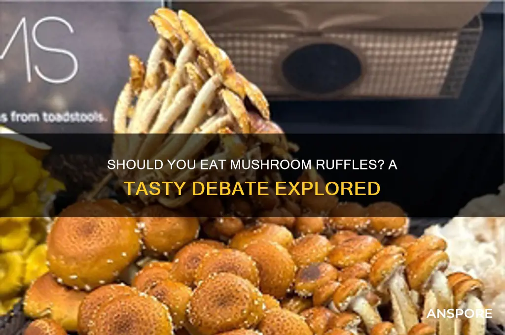 do you eat the ruffles on a mushroom
