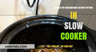 Should You Fry Mushrooms Before Slow Cooking? Tips and Tricks