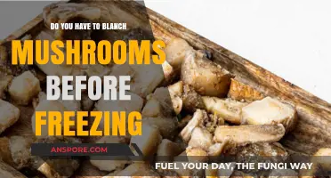 The Ultimate Guide: Blanching Mushrooms Before Freezing