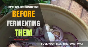 Should You Cook Mushrooms Before Fermenting? A Guide to Prepping