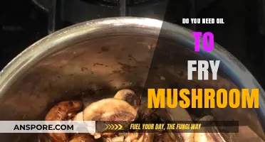 Frying Mushrooms: Oil or No Oil?
