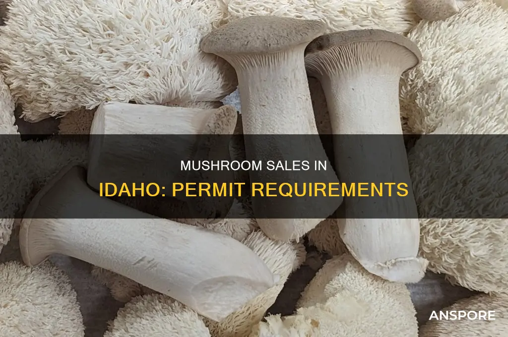 do you need permit to sell mushrooms in idaho