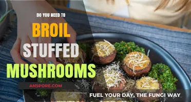 Broiling Stuffed Mushrooms: Yes or No?