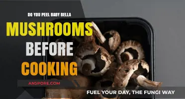 Should You Peel Baby Bella Mushrooms Before Cooking? A Guide