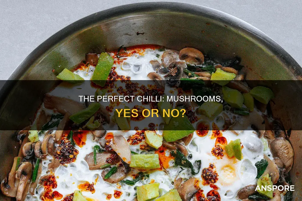 do you put mushrooms in chilli