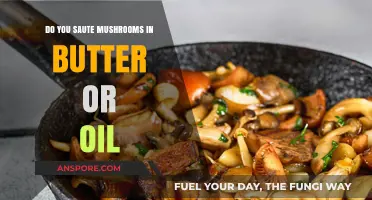 The Best Way to Sauté Mushrooms: Butter vs. Oil