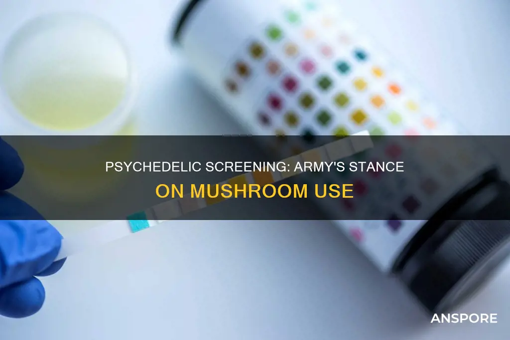 does army test for mushrooms