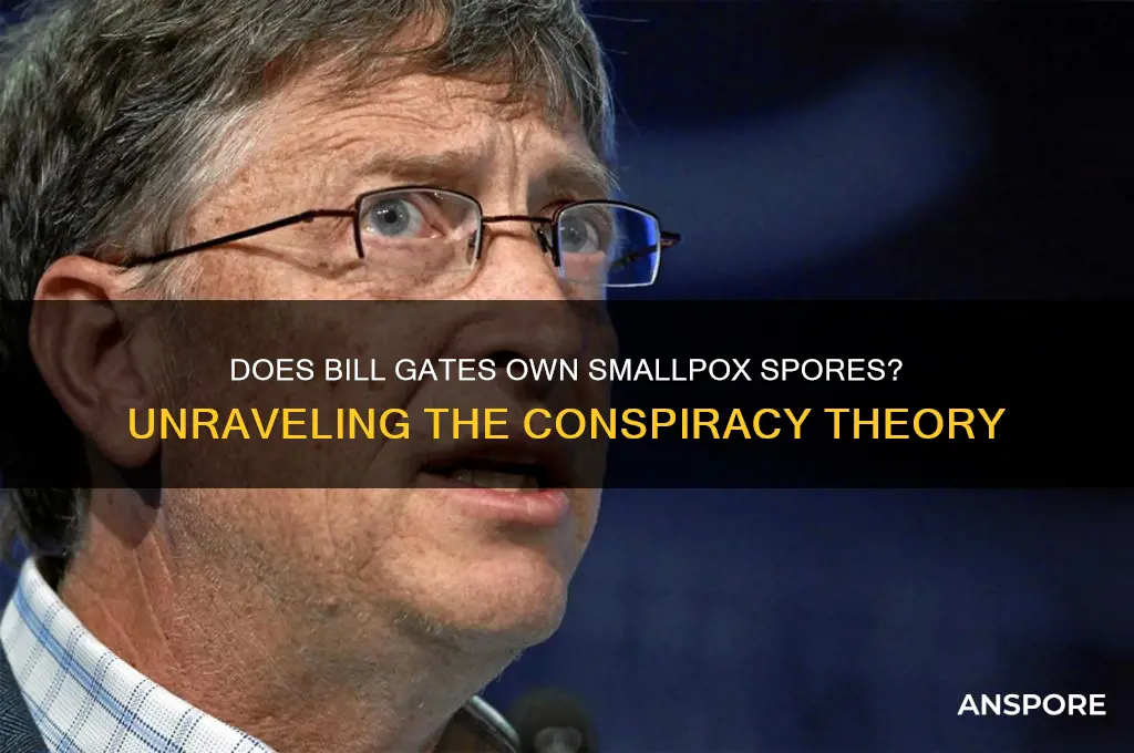 does bill gates own smallpox spores