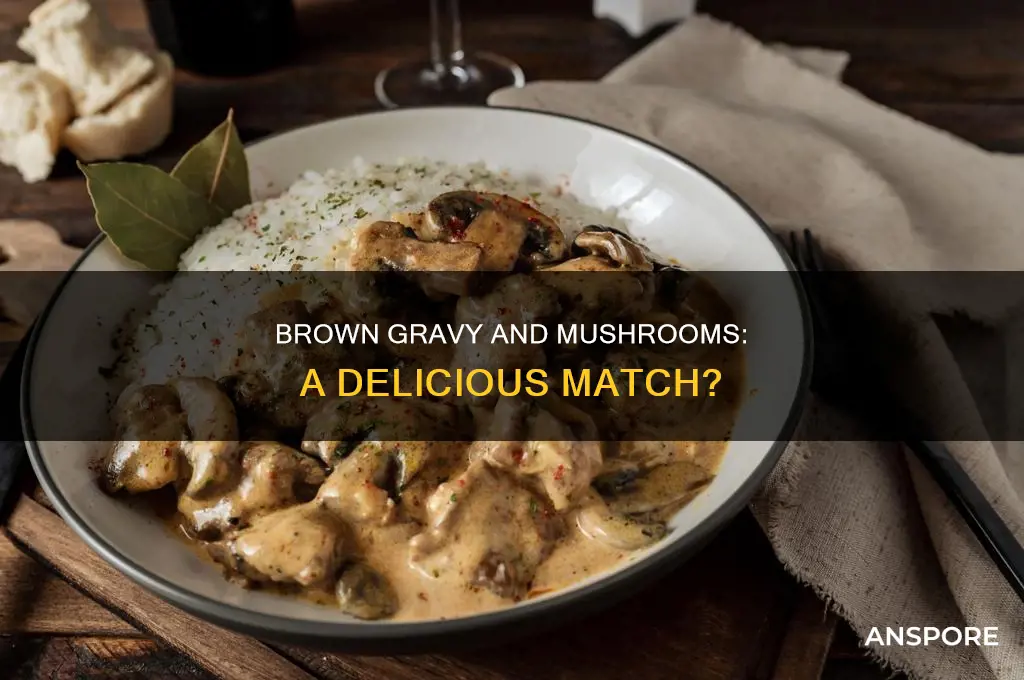 does brown gravy go with mushrooms