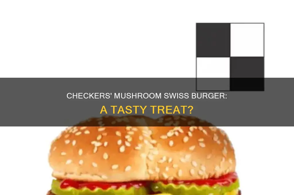 does checkers have a mushroom swiss burger