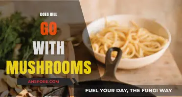Dill and Mushroom: A Match Made in Heaven?