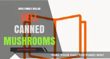 Does Family Dollar Sell Canned Mushrooms? A Quick Shopping Guide