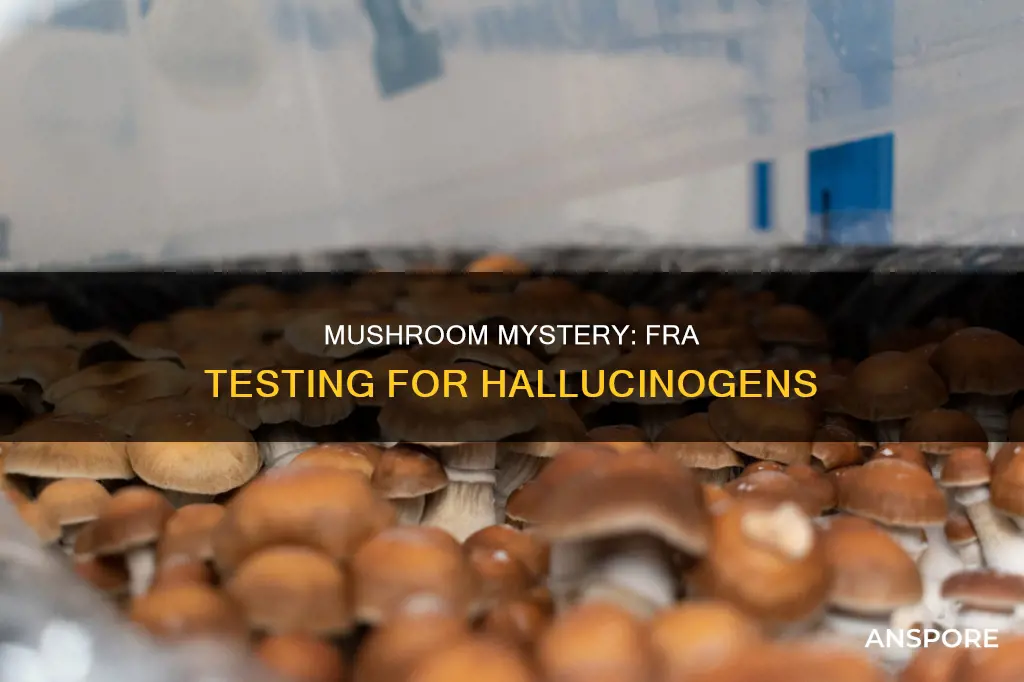 does fra test for mushrooms