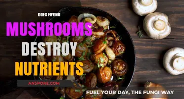 Frying Mushrooms: Are the Nutritional Benefits Lost?