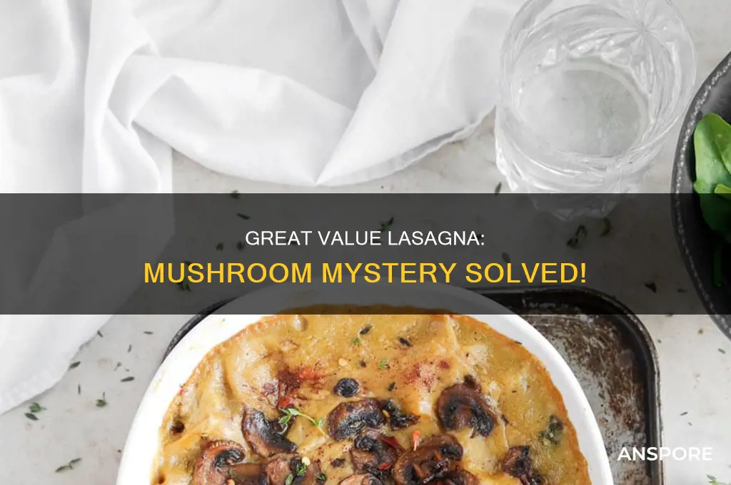does great value lasagna have mushrooms in it