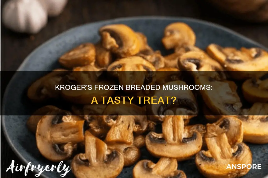 does kroger sell frozen breaded mushrooms