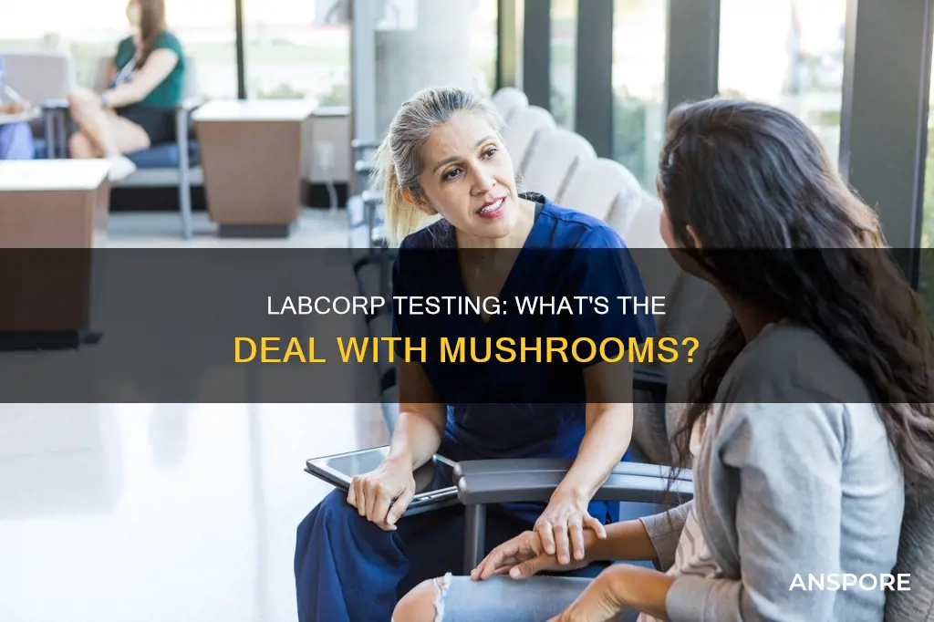 does labcorp test for mushrooms
