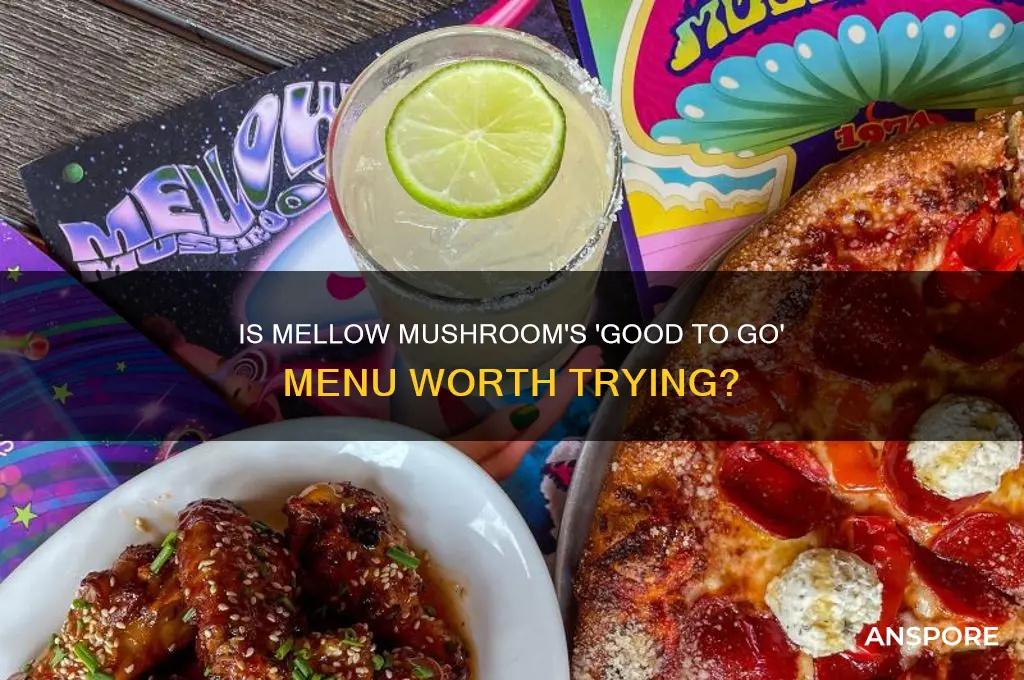 does mellow mushroom have good to go