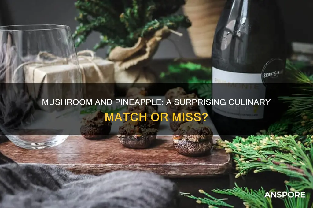 does mushroom and pineappple taste good together