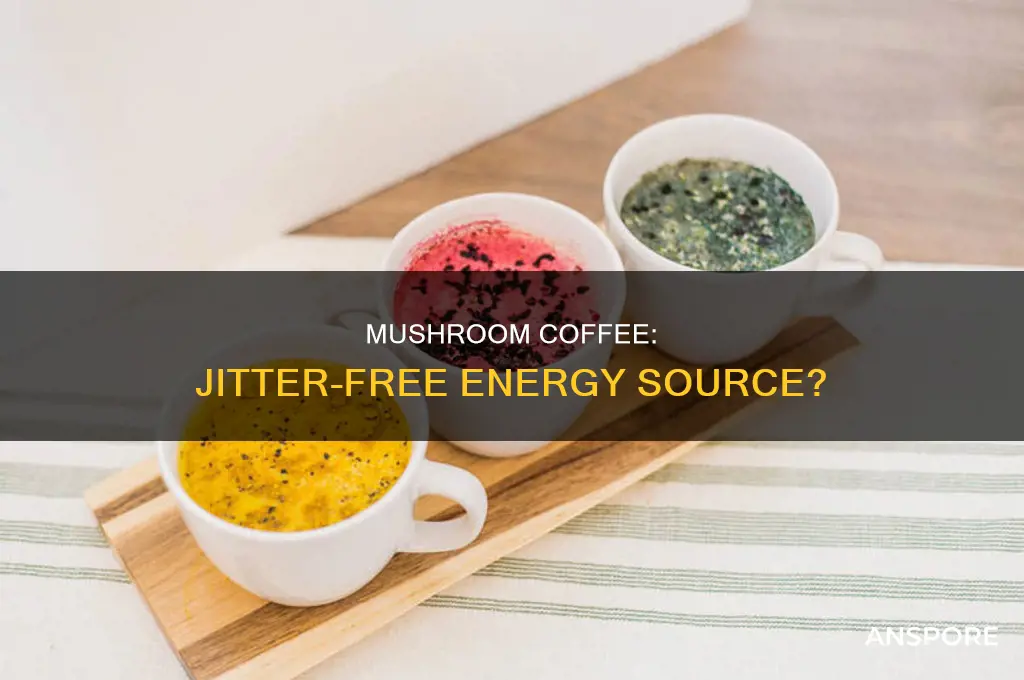 does mushroom coffee have the same jittery feeling as coffee