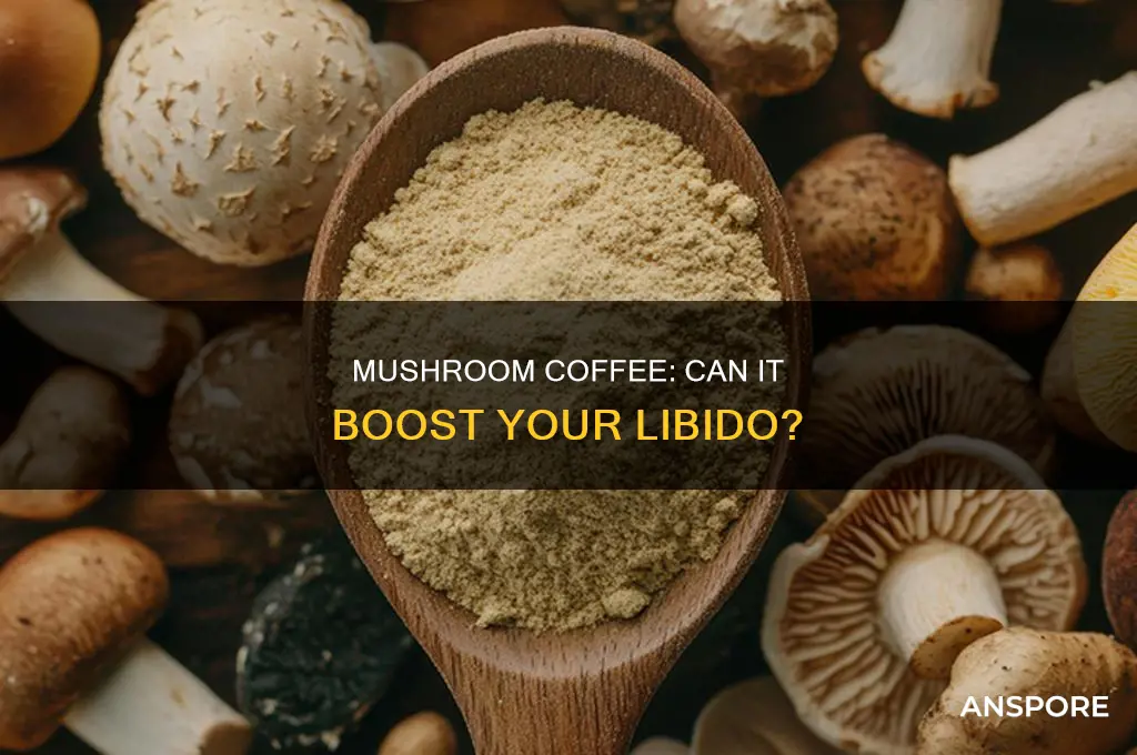 does mushroom coffee help with sex drive