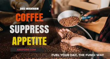 Mushroom Coffee: Suppressing Appetite, Fact or Fiction?