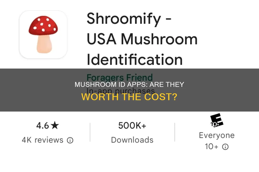 does mushroom identify app charge me