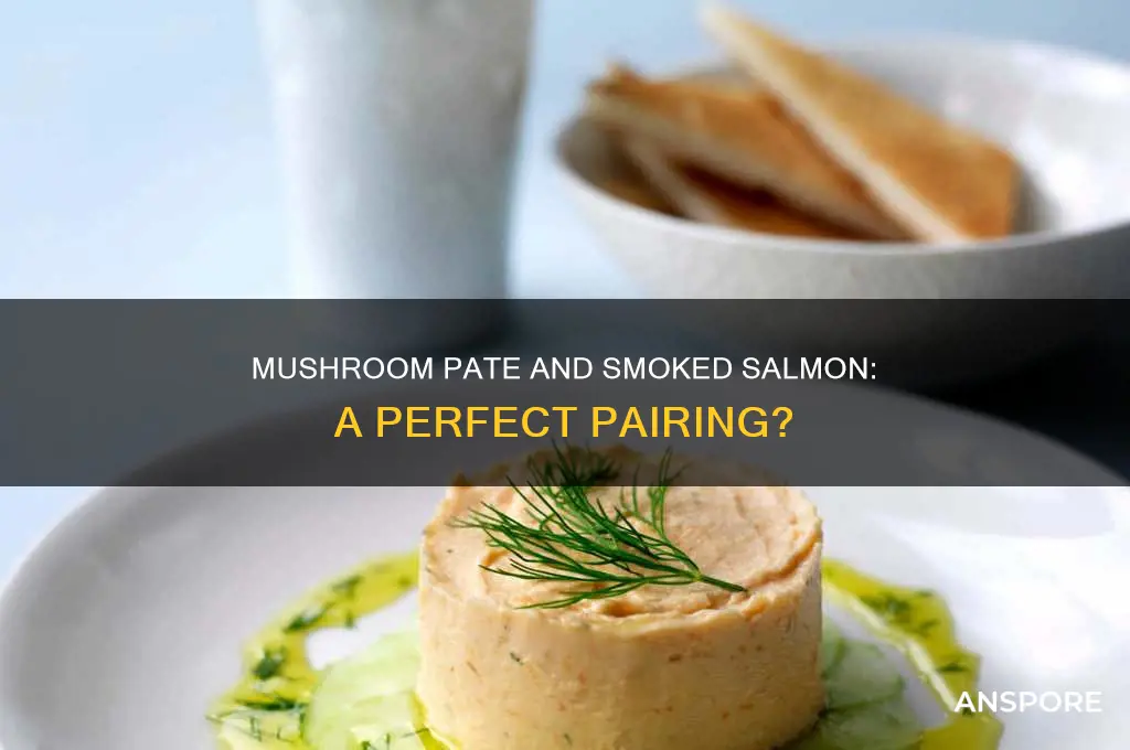 does mushroom pate pair with smoked salmon