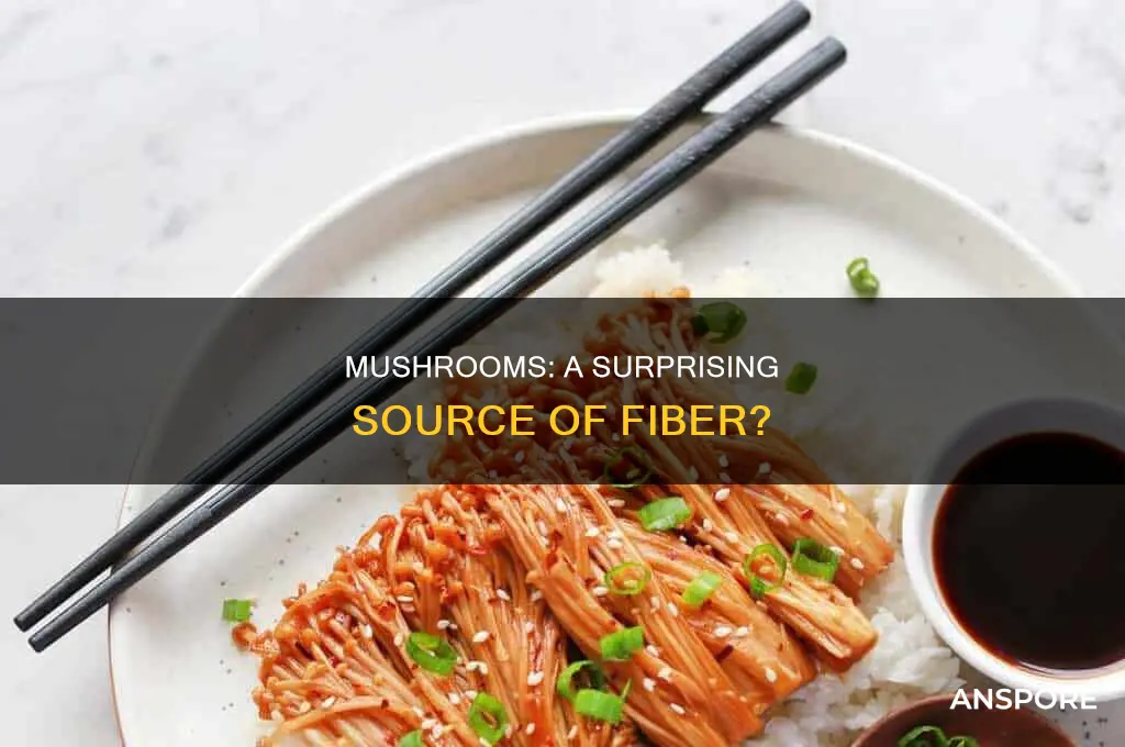 does mushrooms have fiber in them