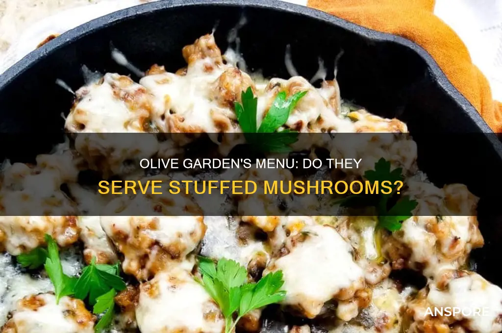 does olive garden have stuffed mushrooms