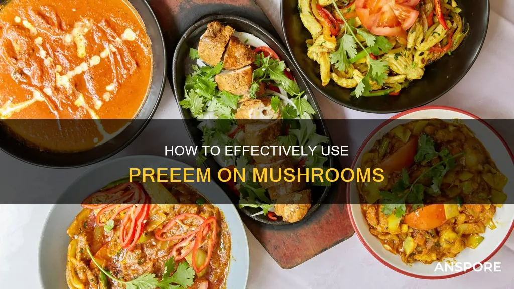 does preem work on mushrooms