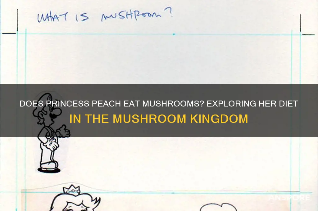 does princess peach eat mushrooms