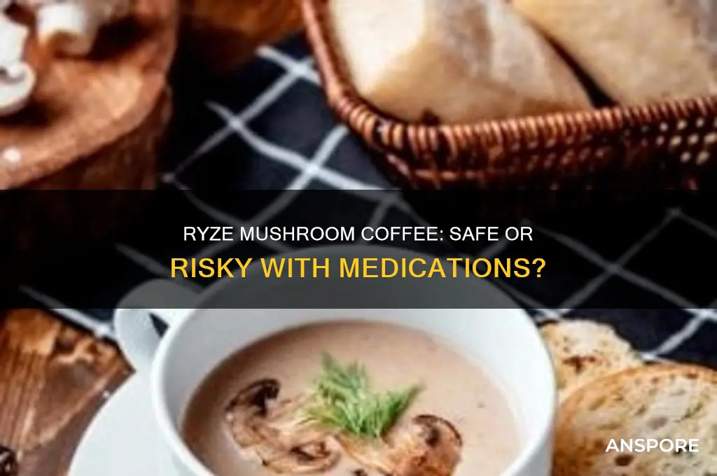 does ryze mushroom coffee interact with medications