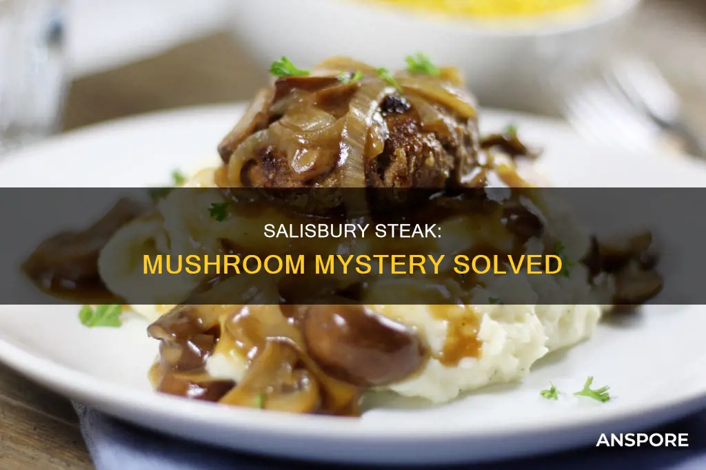 does salisbury steak have mushrooms