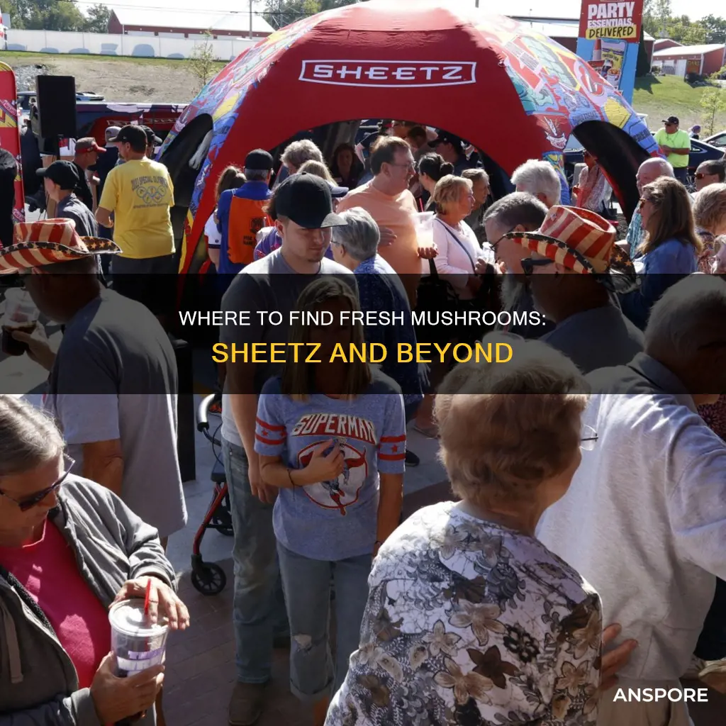 does sheetz have mushrooms