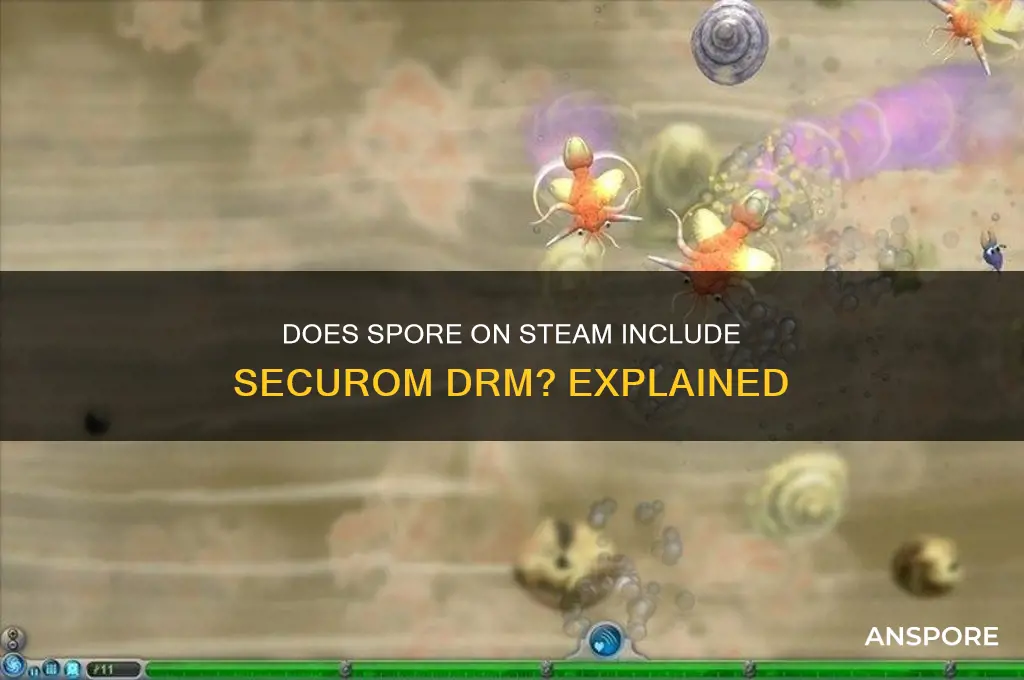 does spore use securom on steam