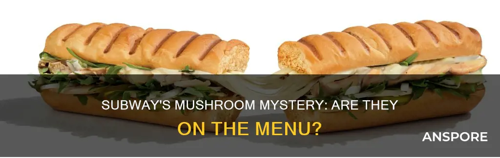 does subway have mushrooms