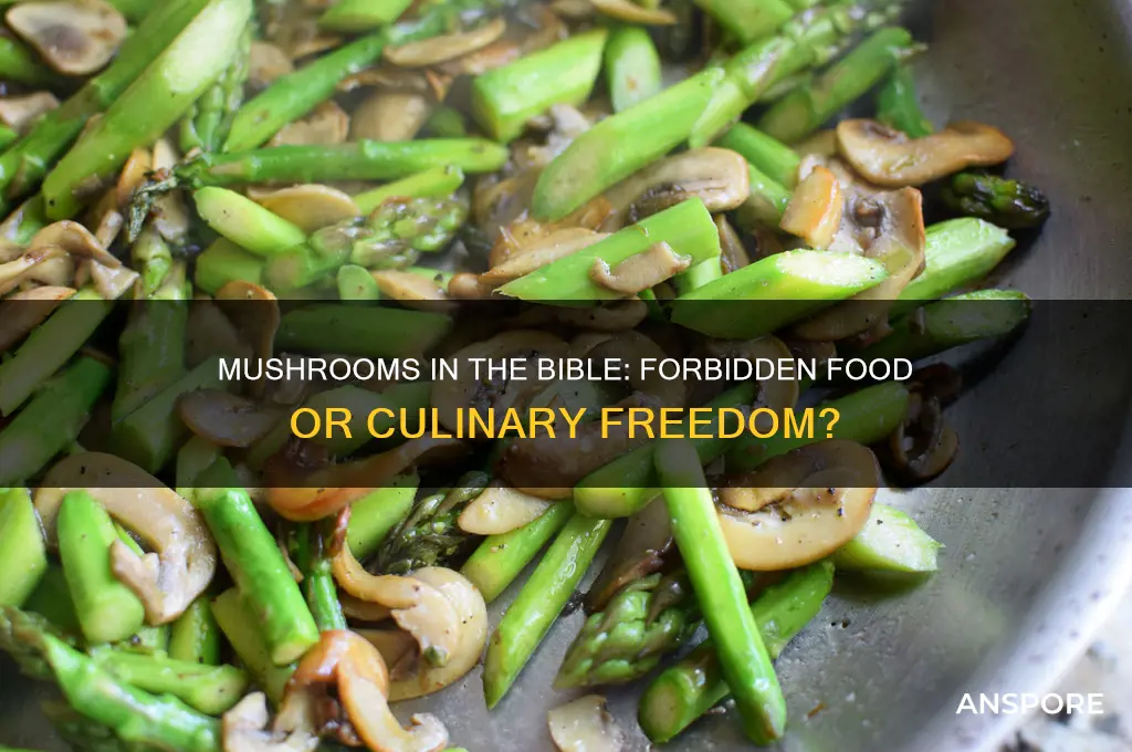does the bible say not to eat mushrooms
