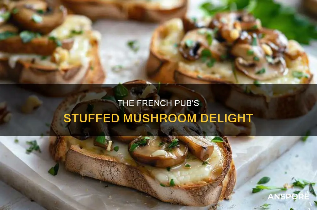 does the french pub serve stuffed mushrooms