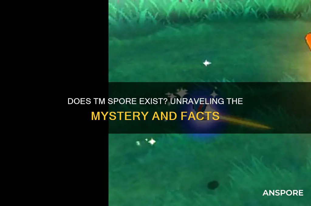 does tm spore exist