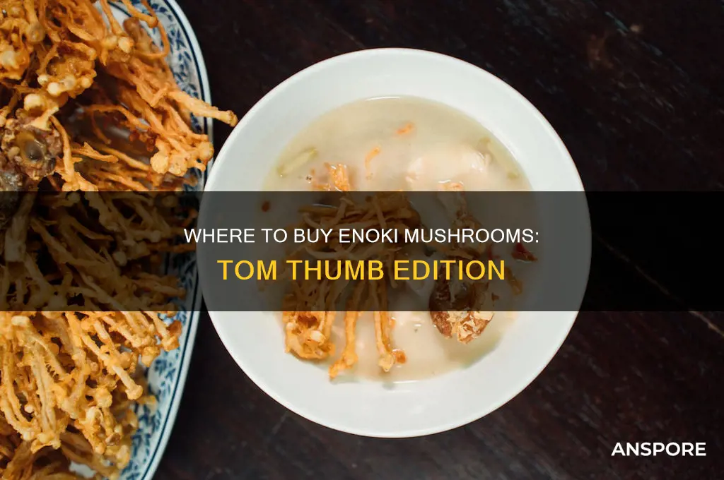 does tom thumb sell enoki mushroom