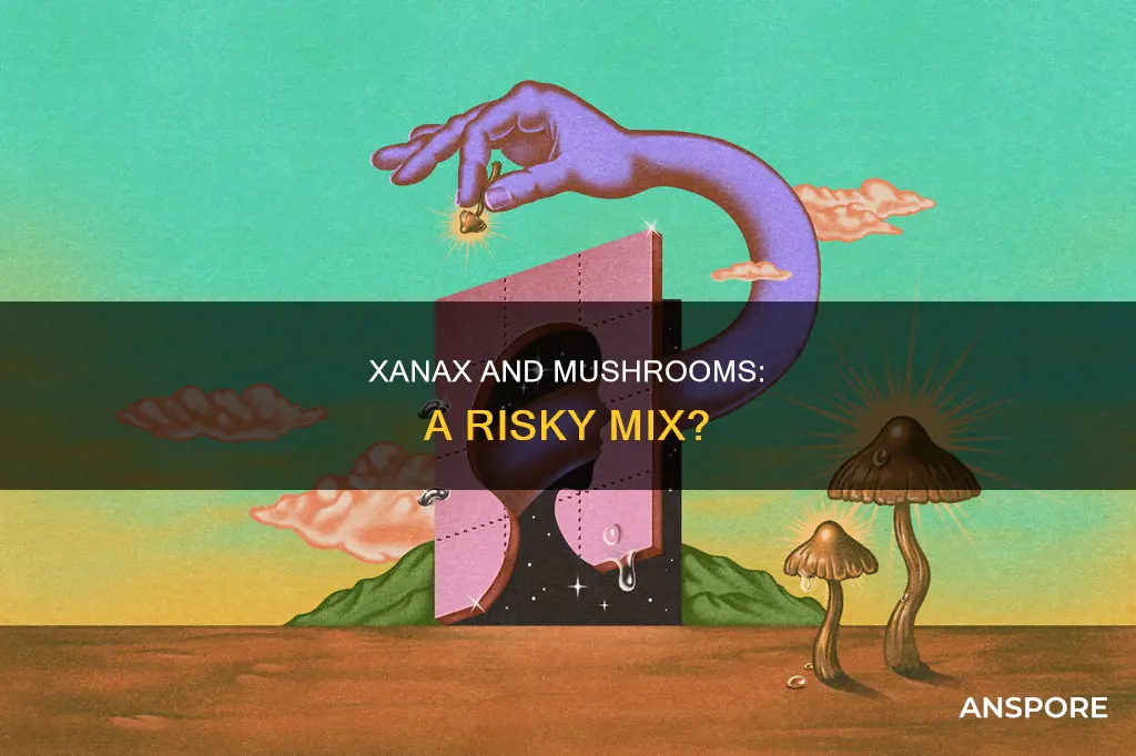 does xanax cancel mushrooms
