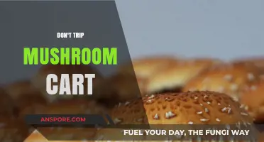 Tripping Over Toadstools: Navigating the Mushroom Cart