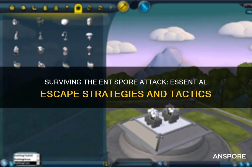 how are you supposed to escape the ent spore attack