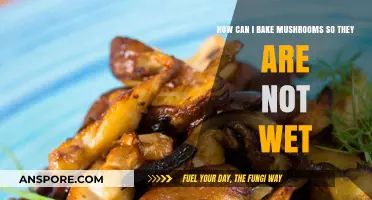 Perfectly Dry Baked Mushrooms: Tips to Avoid Soggy Results